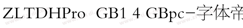 ZLTDHPro  GB1 4 GBpc字体转换